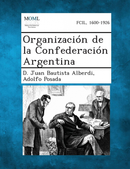 ORGANIZACION DE LA CONFEDERACION ARGENTINA