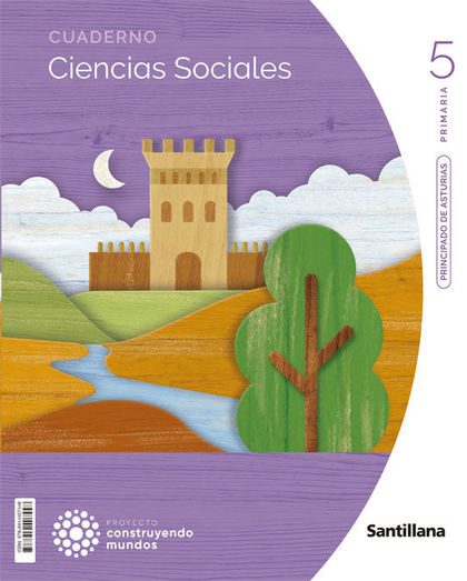 CIENCIAS SOCIALES ASTURIAS 5 PRIMARIA CONSTRUYENDO MUNDOS