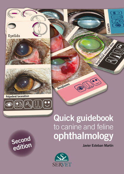 QUICK GUIDEBOOK TO CANINE AND FELINE OPHTHALMOLOGY - 2ND EDITION