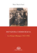 DICTADURA I DEMOCRÀCIA.. LES BORGES BLANQUES 1923-1936.