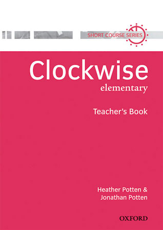 CLOCKWISE ELEMENTARY. TEACHER'S BOOK