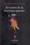 SUEÑO DE LA HORMIGA GIGANTE,EL