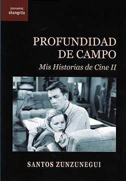 PROFUNDIDAD DE CAMPO. MIS HISTORIAS DE CINE II