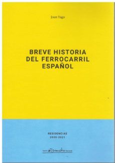 BREVE HISTORIA DEL FERROCARRIL