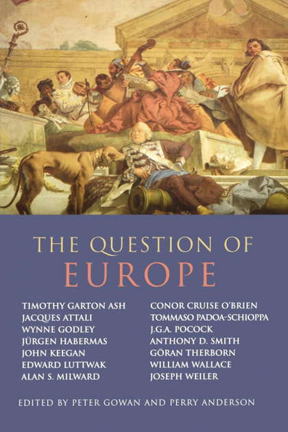 THE QUESTION OF EUROPE