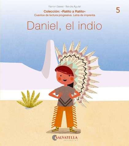 DANIEL, EL INDIO