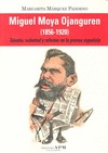MIGUEL MOYA OJANGUREN (1856-1920)