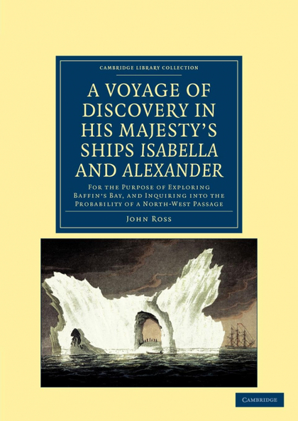 A   VOYAGE OF DISCOVERY, MADE UNDER THE ORDERS OF THE ADMIRALTY, IN HIS MAJESTY'
