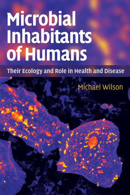 MICROBIAL INHABITANTS OF HUMANS