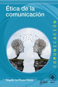 ÉTICA DE LA COMUNICACIÓN.