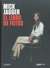 MICK JAGGER : EL LIBRO DE FOTOS