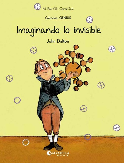 IMAGINANDO LO INVISIBLE                                                         (JOHN DALTON)