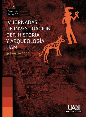IV JORNADAS DE INVESTIGACIÓN. DEPARTAMENTO DE HISTORIA Y ARQUEOLOGÍA UAM