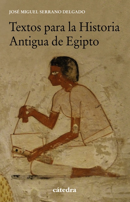 TEXTOS PARA LA HISTORIA ANTIGUA DE EGIPTO.
