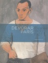 PICASSO, DEVORAR PARÍS, 1900-1907