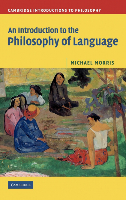 AN INTRODUCTION TO THE PHILOSOPHY OF LANGUAGE