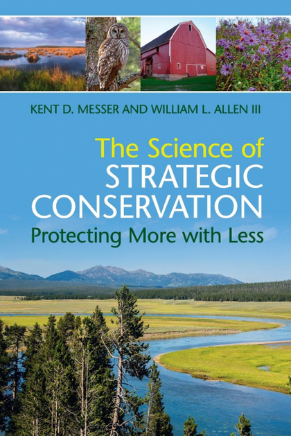 THE SCIENCE OF STRATEGIC CONSERVATION