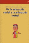 DE LA EDUCACIÓN SOCIAL A LA ANIMACIÓN TEATRAL