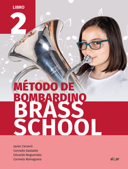 MÉTODO DE BOMBARDINO BRASS SCHOOL. LIBRO 2
