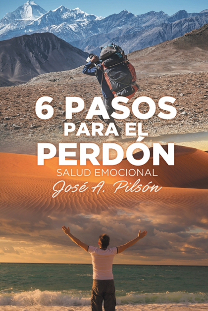 6 PASOS PARA EL PERDÓN