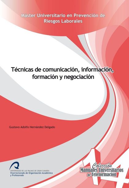 TÉCNICAS DE COMUNICACIÓN, INFORMACIÓN, FORMACIÓN Y NEGOCIACIÓN