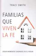 FAMILIAS QUE VIVEN EN LA FE