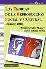 LAS TEORÍAS DE LA REPRODUCCIÓN SOCIAL Y CULTURAL