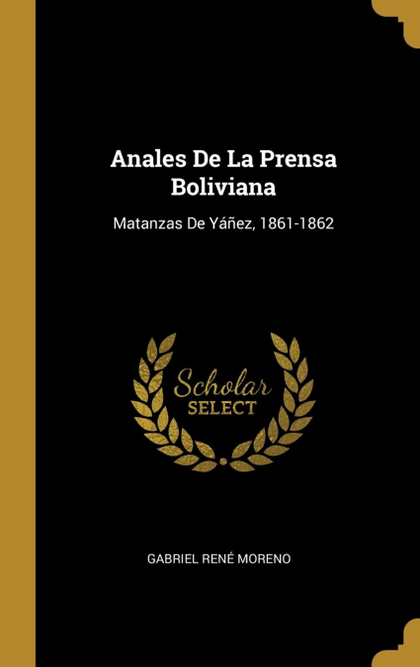 ANALES DE LA PRENSA BOLIVIANA
