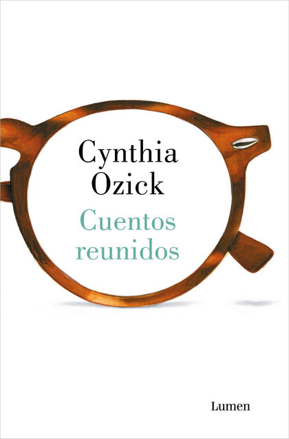 CUENTOS REUNIDOS CYNTHIA OZICK (TB)