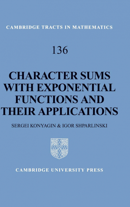 CHARACTER SUMS WITH EXPONENTIAL FUNCTIONS AND THEIR             APPLICATIONS