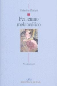 FEMENINO MELANCOLICO