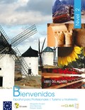 BIENVENIDOS 2 : ESPAÑOL PARA PROFESIONALES, TURISMO Y HOSTELERÍA
