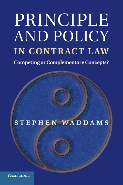 PRINCIPLE AND POLICY IN CONTRACT LAW
