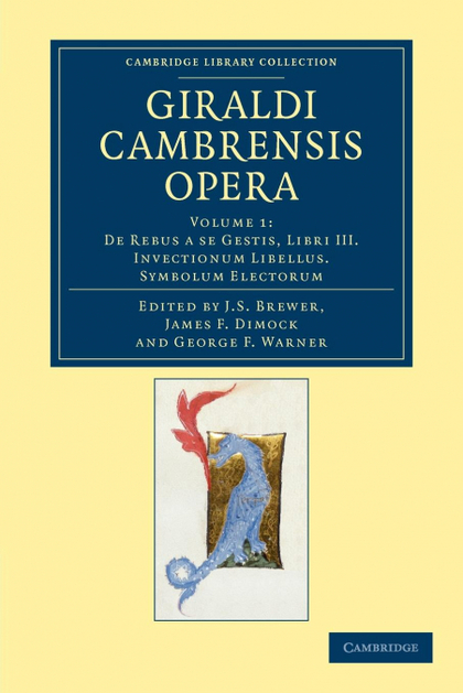 GIRALDI CAMBRENSIS OPERA - VOLUME 1