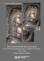 ELS VESCOMTES DE GALLANO: UN LLINATGE BARONIAL DE LA CORONA DŽARAGÓ (1395-1499).