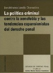 LA POLÍTICA CRIMINAL CONTRA LA XENOFOBIA Y LAS TENDENCIAS EXPANSIONISTAS DEL DER
