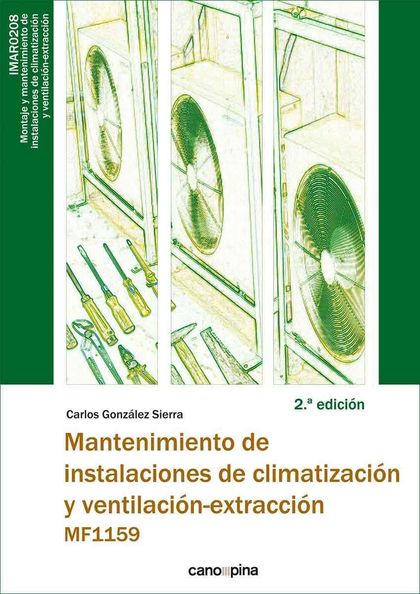 MF1159  MANTENIMIENTO DE INSTALACIONES DE CLIMATIZACIÓN Y VENTILACIÓN-EXTRACCIÓN.