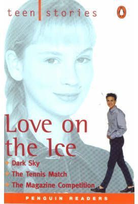 LOVE ON THE ICE: TEN STORIES ( LEVEL 1)