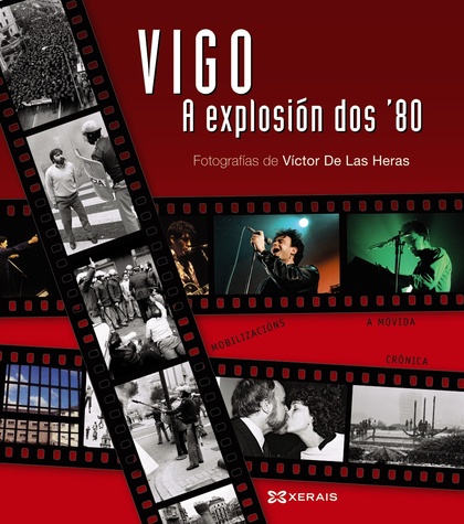 VIGO, A EXPLOSIÓN DOS 80