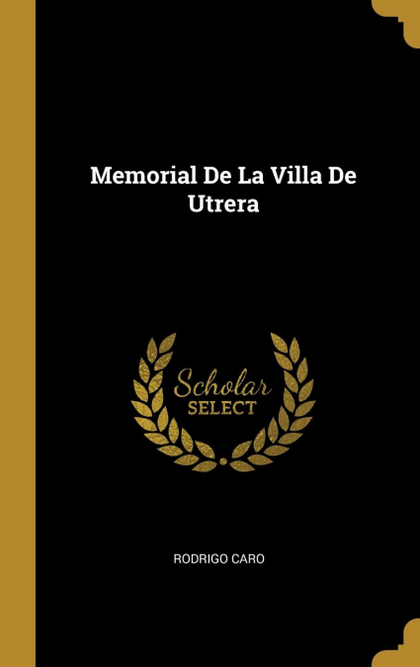 MEMORIAL DE LA VILLA DE UTRERA