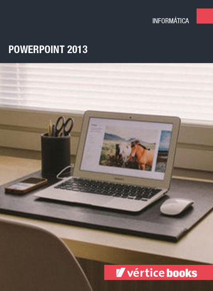 POWERPOINT 2013.