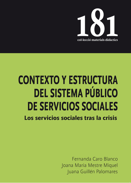 CONTEXTO Y ESTRUCTURA DEL SISTEMA PUBLICO DE SERVICIOS SOCIALES  181