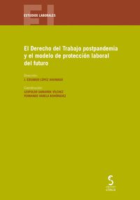 DERECHO DEL TRABAJO POSTPANDEMIA Y EL MODELO DE PROTECCION LABORAL DEL FUTURO