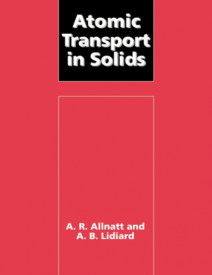 ATOMIC TRANSPORT IN SOLIDS