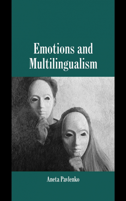 EMOTIONS AND MULTILINGUALISM
