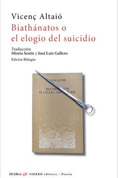 BIATHANATOS O EL ELOGIO DEL SUICIDIO ED BILINGUE
