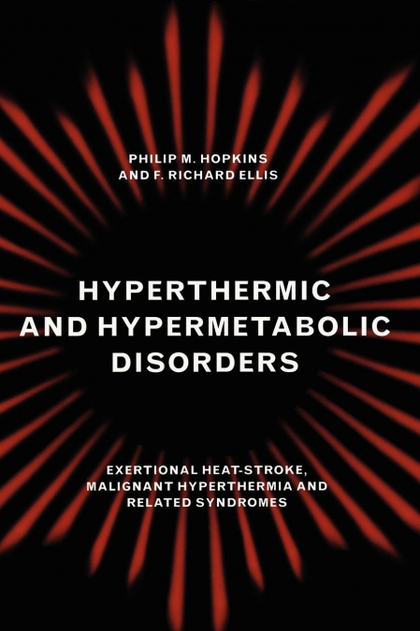 HYPERTHERMIC AND HYPERMETABOLIC DISORDERS