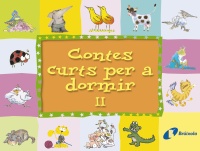 CONTES CURTS PER A DORMIR II