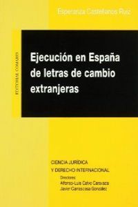 EJECUCIÓN EN ESPAÑA DE LETRAS DE CAMBIO EXTRANJERAS
