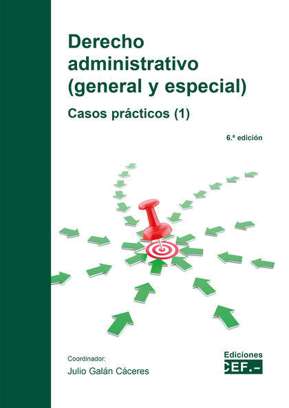 DERECHO ADMINISTRATIVO (GENERAL Y ESPECIAL). CASOS PRÁCTICOS (1).